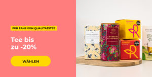 Tee bis zu -20%