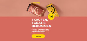 1+1 für CAPRISSIMO Kaffeebohnen