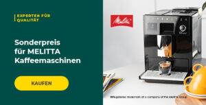 Sonderpreis für MELITTA Kaffeemaschinen
