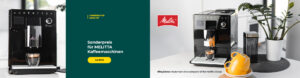 Sonderpreis für MELITTA Kaffeemaschinen
