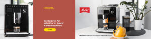 Sonderpreis für MELITTA "CI Touch" Kaffeemaschinen