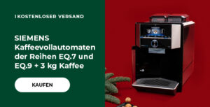 SIEMENS Kaffeevollautomaten der Reihen EQ.7 und EQ.9 + 3 kg Kaffee