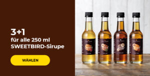 3+1 für alle 250 ml SWEETBIRD-Sirupe