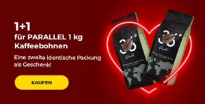 1+1 für PARALLEL 1 kg Kaffeebohnen