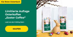 Limitierte Auflage Osterkaffee „Easter Coffee“