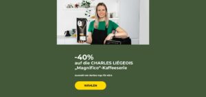 -40% auf die CHARLES LIÉGEOIS „Magnifico“-Kaffeeserie