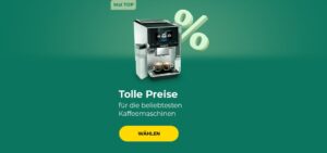 Tolle Preise für die beliebtesten Kaffeemaschinen