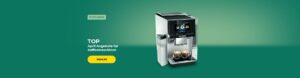 TOP April Angebote für Kaffeemaschinen