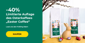 "-40% Limitierte Auflage des Osterkaffees „Easter Coffee“"