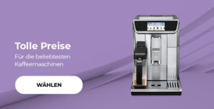 Tolle Preise für die beliebtesten Kaffeemaschinen