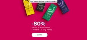 "Tolles Angebot beim Kauf von zwei Packungen! 80% Rabatt auf die zweite CAPRISETTE 1 kg Kaffee"