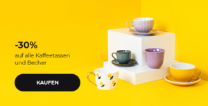 -30% auf alle Kaffeetassen und Becher