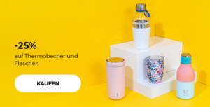 -25% auf Thermobecher und Flaschen