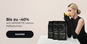 Bis zu -40% auf CAPRISETTE Intenso Kaffeebohnen