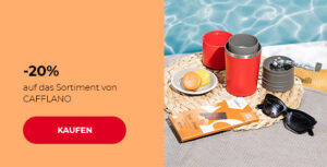 -20% auf das Sortiment von CAFFLANO