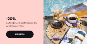 -20% auf CHEMEX Kaffeebereiter und Papierfilter