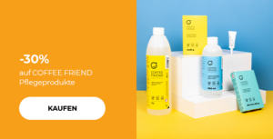 -30% auf COFFEE FRIEND Pflegeprodukte