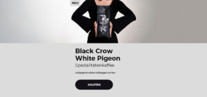 "Black Crow White Pigeon Außergewöhnliche Kaffeegeschichten"