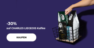 -30% auf CHARLES LIEGEOIS Kaffee