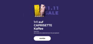 1+1 auf CAPRISETTE Kaffee