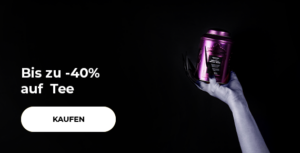 Bis zu -40% auf Tee