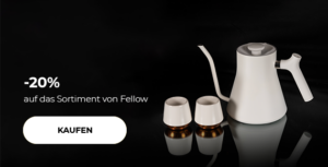 -20% auf das Sortiment von Fellow