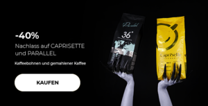 -40% Nachlass auf CAPRISETTE und PARALLEL