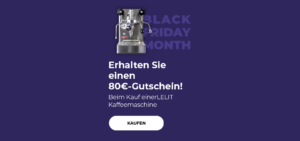 "Erhalten Sie einen 80€-Gutschein! Beim Kauf einerLELIT Kaffeemaschine "