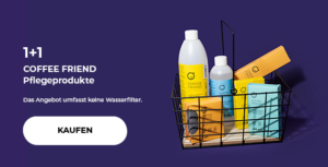 1+1 COFFEE FRIEND Pflegeprodukte