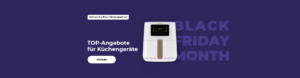 Black Friday-Angebote für Küchengeräte