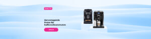 Hervorragende Preise für Kaffeevollautomaten
